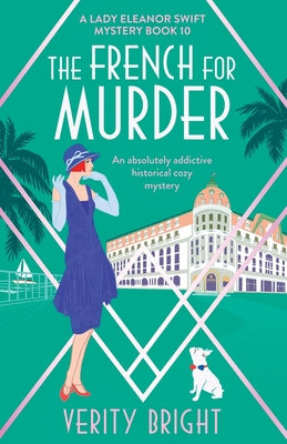 The French for Murder: An absolutely addictive historical cozy mystery