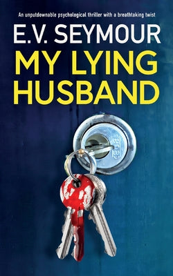 My Lying Husband: An unputdownable psychological thriller with a breathtaking twist
