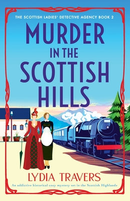 Murder in the Scottish Hills: An addictive historical cozy mystery set in the Scottish Highlands