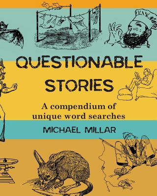 Questionable Stories: A compendium of unique word searches