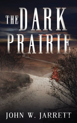 The Dark Prairie