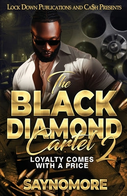 The Black Diamond Cartel 2