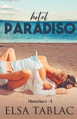 Hotel Paradiso: Historias 1 - 4