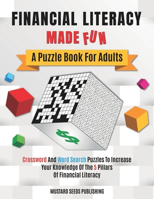 Financial Literacy Made Fun: A Puzzle Book For Adults