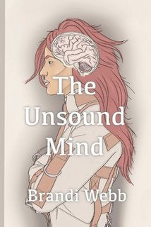 The Unsound Mind