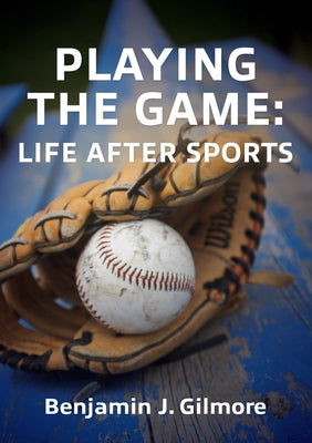 Playing the Game: Life After Sports